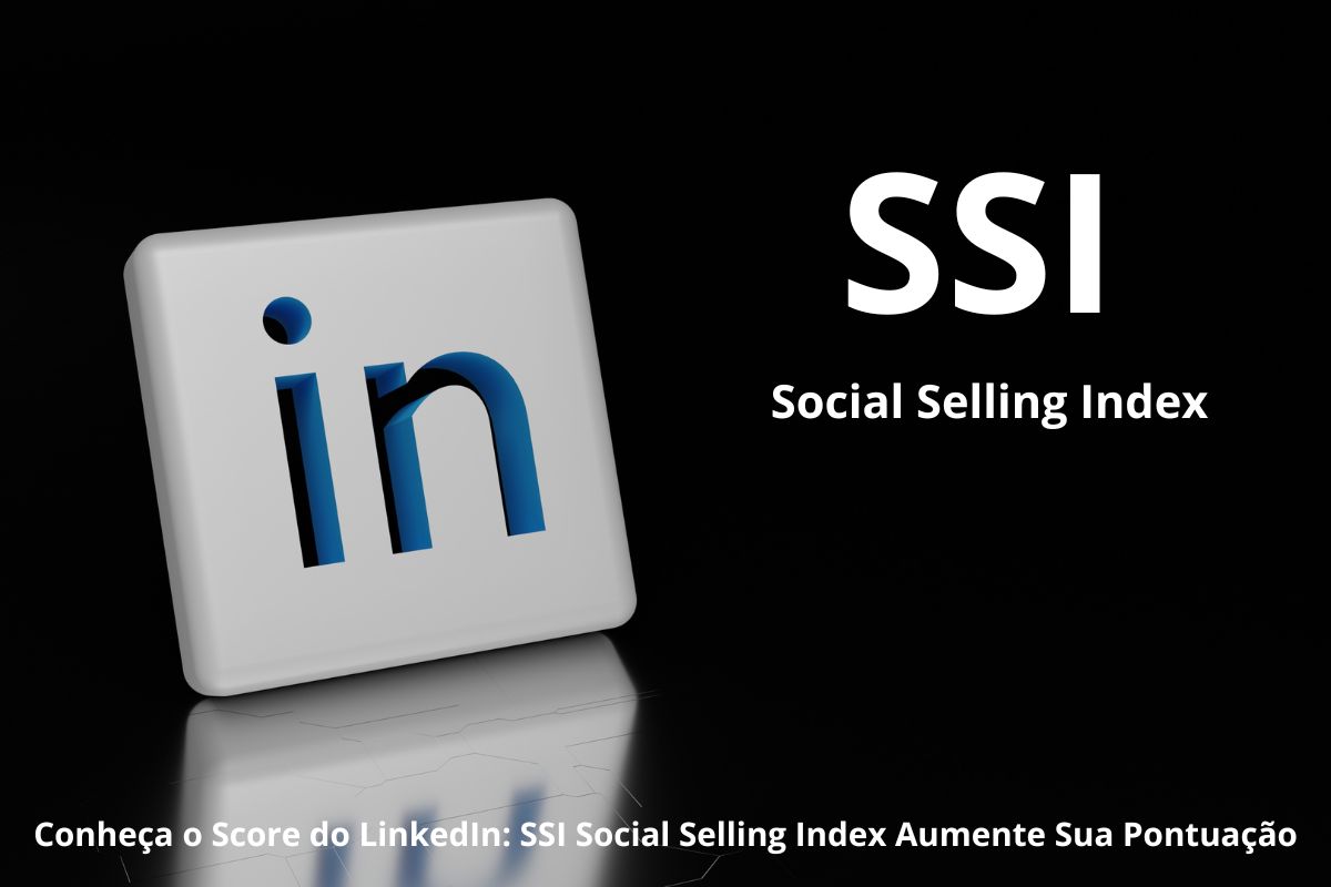 LinkedIn SSI o que é