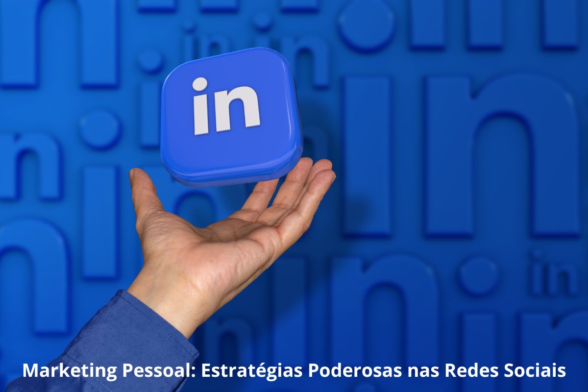 Marketing Pessoal nas Redes Sociais