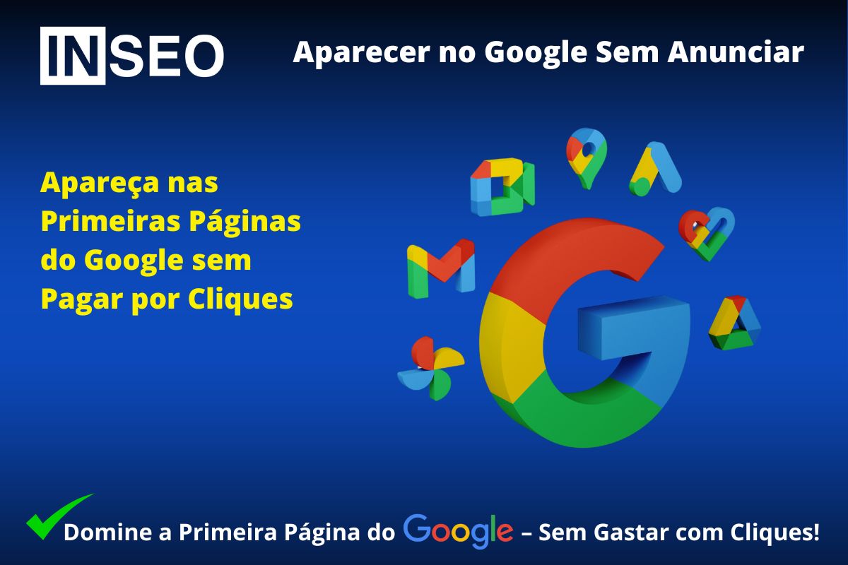 Aparecer no Google Sem Anunciar