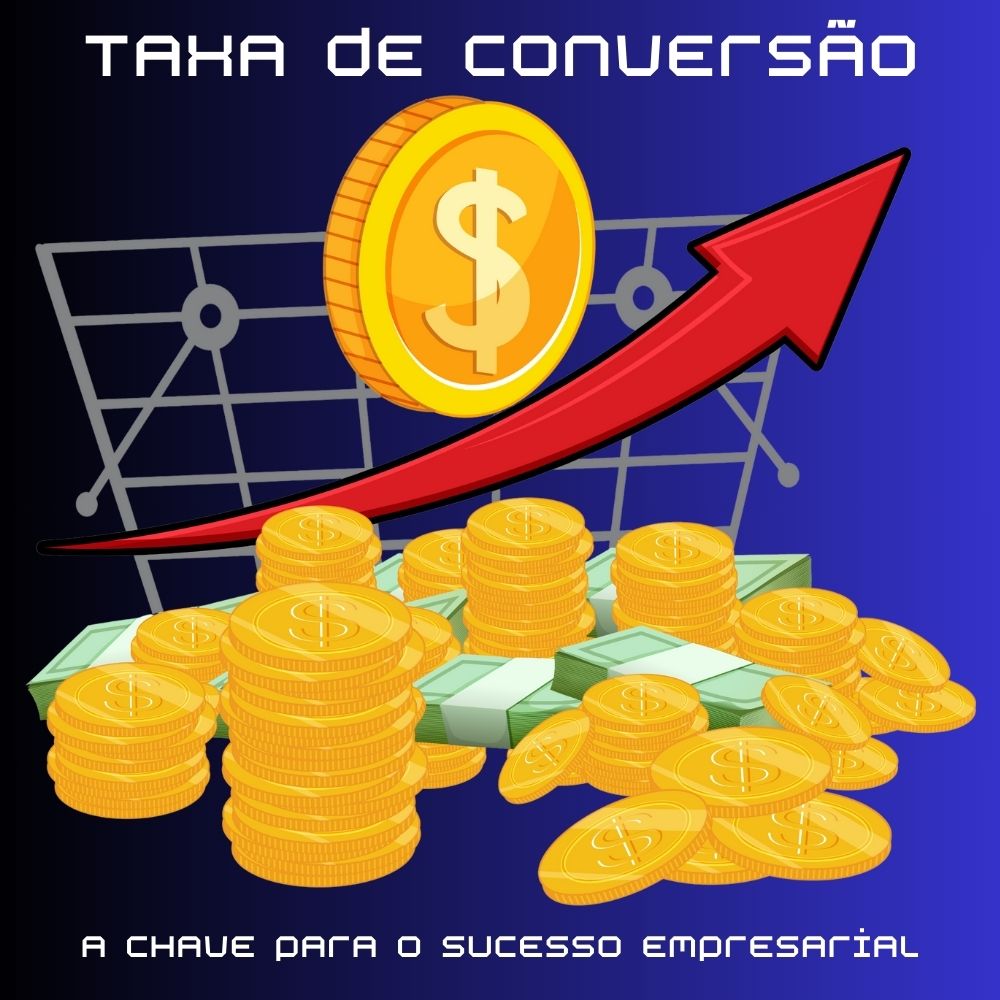Taxa de Conversão