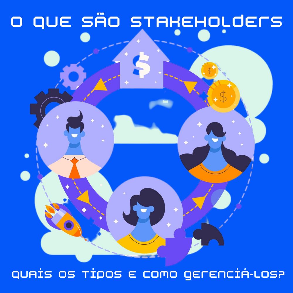 O que são Stakeholders