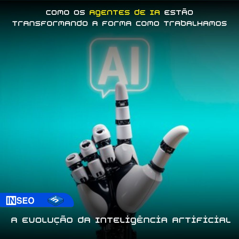 Como os Agentes de IA Estão Transformando a Forma como Trabalhamos