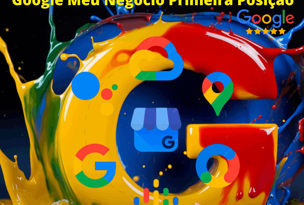 Google Meu Negócio Primeira Posição